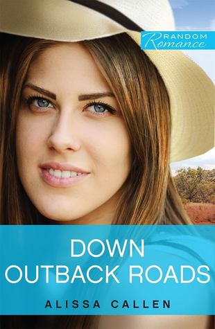 Review: Down Outback Roads by Alissa Callen Review: Down Outback Roads by Alissa Callen