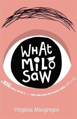 Review: What Milo Saw by Virginia MacGregor Review: What Milo Saw by Virginia MacGregor